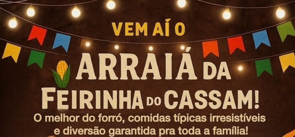 Zona Sul de Manaus recebe primeira edição do Arraiá da Feirinha do Cassam